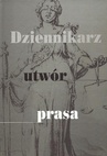 ebook Dziennikarz, utwór, prasa - Tadeusz Kononiuk
