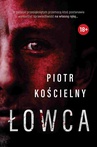 ebook Łowca - Piotr Kościelny