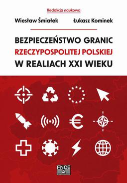ebook Bezpieczeństwo granic Rzeczypospolitej Polskiej w realiach XXI wieku
