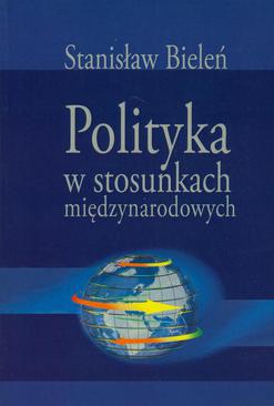 ebook Polityka w stosunkach międzynarodowych