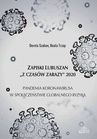ebook Zapiski Lubuszan "Z czasów zarazy" 2020. Pandemia koronawirusa w społeczeństwie globalnego ryzyka - Dorota Szaban,Beata Trzop