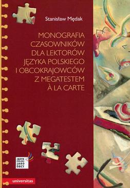 ebook Monografia czasowników dla lektorów języka polskiego i obcokrajowców z megatestem a la carte