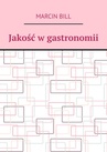 ebook Jakość w gastronomii - Marcin Bill