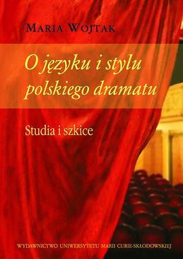 ebook O języku i stylu polskiego dramatu