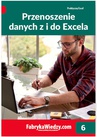 ebook Przenoszenie danych z i do Excela - Piotr Dynia,Krzysztof Chojnacki