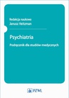 ebook Psychiatria. Podręcznik dla studentów - Janusz Heitzman