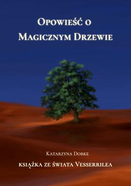 ebook Opowieść o Magicznym Drzewie