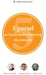 ebook 5 porad na Social Media Marketing dla pożyczek - Marcin Kowalik