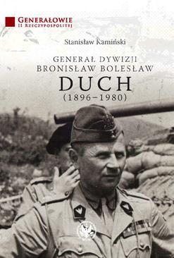 ebook Generał dywizji Bronisław Bolesław Duch (1896-1980)