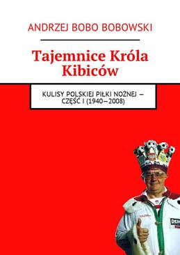 ebook Tajemnice Króla Kibiców