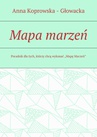 ebook Mapa marzeń - Anna Koprowska - Głowacka