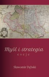 ebook Myśl i strategia - Sławomir Dębski