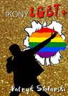 ebook Ikony LGBT+ - Patryk Stolarski