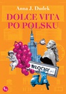 ebook Dolce vita po polsku - Anna J. Dudek