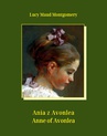 ebook Ania z Avonlea. Anne of Avonlea - Lucy Maud Montgomery