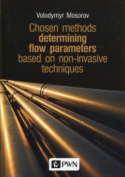 ebook Chosen methods determining flow parameters based on non-invasive techniques