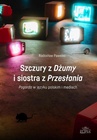 ebook Szczury z Dżumy i siostra z Przesłania - Radosław Pawelec