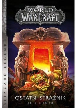 ebook World of Warcraft: Ostatni Strażnik