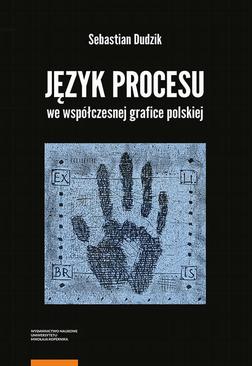 ebook Język procesu we współczesnej grafice polskiej