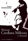 ebook Wiersze Czesława Miłosza o obrazach - Joanna Zembrzuska