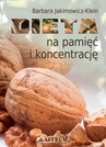 ebook Dieta na pamięć i koncentrację - Barbara Jakimowicz-Klein