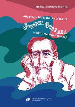 ebook Adaptacje biografii i twórczości Josepha Conrada w kulturze współczesnej
