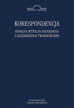 ebook Korespondencja Romana Witolda Ingardena z Kazimierzem Twardowskim