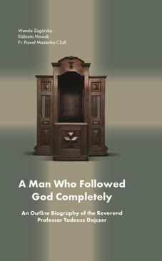 ebook A Man Who Followed God Completely (fr. Tadeusz Dajczer)