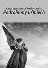 ebook Podrobiony uśmiech - Katarzyna Koziorowska