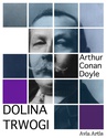 ebook Dolina trwogi - Arthur Conan Doyle