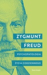 ebook Psychopatologia życia codziennego - Zygmunt Freud