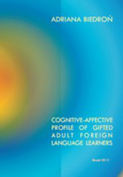 Okładka:Cognitive-affective profile of gifted adult foreign language learners 