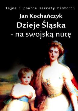 ebook Dzieje Śląska - na swojską nutę