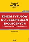 ebook Zbiegi tytułów do ubezpieczeń społecznych po zmianach od 1 stycznia 2019 r. - Opracowanie zbiorowe