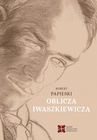 ebook Oblicza Iwaszkiewicza - Robert Papieski