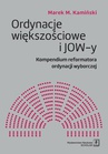ebook Ordynacje większościowe i JOW-y - Marek M. Kamiński