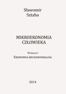 ebook Mikroekonomia człowieka - Sławomir Sztaba