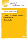 ebook Kwiaciarka - Antonio Manuel Maria de Trueba La Quintana,Antonio de Trueba y de la Quintana
