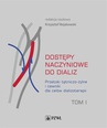ebook Dostępy naczyniowe do dializ. Tom 1 - Krzysztof Bojakowski