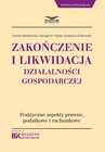 ebook Zakończenie i likwidacja działalności gospodarczej - Grzegorz Ziółkowski,Emilia Bartkowiak,Takáts Gyöngyvér