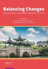 ebook Balancing Changes. Seventy Years of People’s Republic of China - 