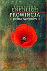 ebook Prowincja pełna szeptów - Katarzyna Enerlich