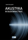 ebook Akustyka w budownictwie - Jacek Nurzyński