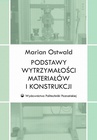 ebook Podstawy wytrzymałości materiałów i konstrukcji - Marian Ostwald