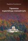 ebook Tajemnica węgierskiego manuskryptu - Magdalena Ponurkiewicz