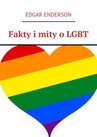 ebook Fakty i mity o LGBT - Edgar Enderson