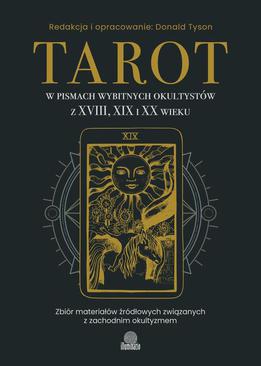 ebook Tarot w pismach wybitnych okultystów z XVIII, XIX i XX wieku