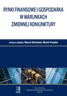 ebook Rynki finansowe i gospodarka w warunkach zmiennej koniunktury. Tom 32 - Michał Pronobis (red.),Marcin Kalinowski (red.)
