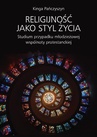ebook Religijność jako styl życia - Kinga Pańczyszyn