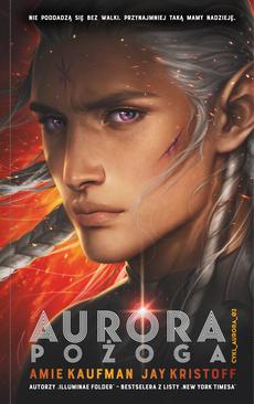 ebook Aurora: Pożoga. Cykl Aurora. Tom 2